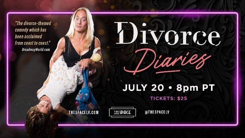 Divorce Diaries Comes to The Space LV on July 20