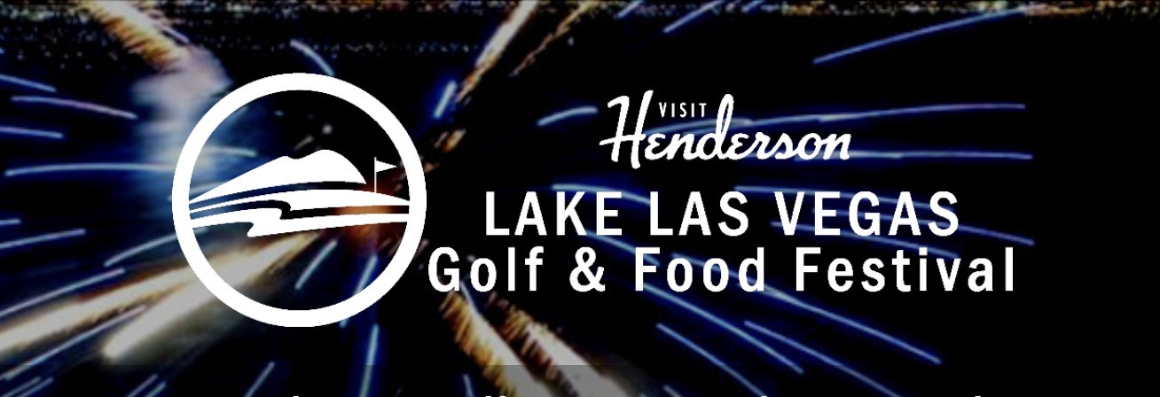 Spend Labor Day At The Lake: Lake Las Vegas Golf & Food Festival