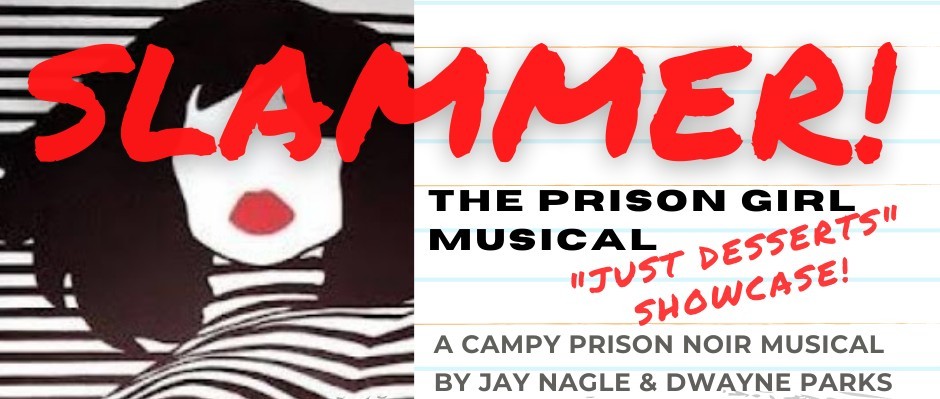 Vegas Stage Production 'SLAMMER - The Prison Girl Musical' Aims for the Silver Screen