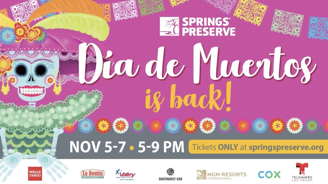 Celebrate D a de Muertos All Weekend Long at Springs Preserve