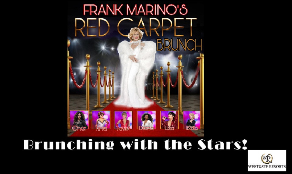 VEGAS 411 Exclusive - Westgate Las Vegas and Frank Marino Team Up for 'RED CARPET BRUNCH'