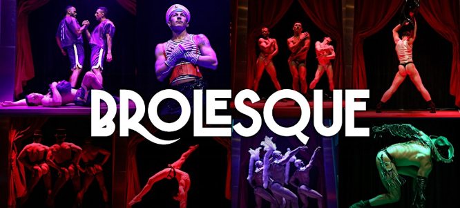 BROLESQUE - The Name Says It All